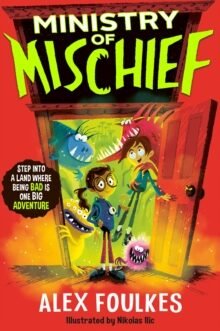 Ministry of Mischief : Volume 1